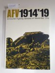 Crow, Duncan: - Armoured Fighting Vehicles of World War One, Vol. 1