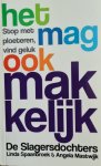 De Slagersdochters, Linda Spaanbroek - Het mag ook makkelijk