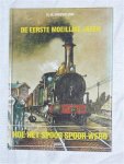 Hesselink, H. G. - Hoe het spoor spoor werd, deel 1: De eerste moeilijke jaren.