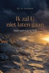 Hofman, Ds. H. - Hofman, Ds. H.-Ik zal U niet laten gaan (nieuw)