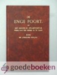 Bunyan, John - De enge poort --- Of Het groote en zwaarwichtige werk van ten hemel in te gaan Bunyan, John - De enge poort --- Of Het groote en zwaarwichtige werk van ten hemel in te gaan