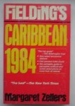ZELLERS, MARGARET, - Fielding`s Caribbean 1984.