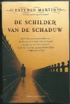 Martin, Esteban - De schilder van de schaduw