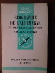 CLOZIER René - Géographie de l'Allemagne et des Etats Alpestres