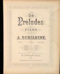 Skrjabin, A.: - [Op. 11] 24 préludes pour piano. Op. 11