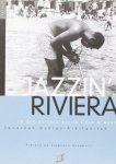 Jonathan Duclos-Arkilovitch - Jazzin' Riviera 70 ans de jazz sur la Côte d'Azur