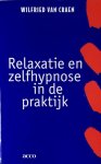 W. Van Craen - Relaxatie En Zelfhypnose In De Praktijk + Cd