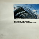 Diane Gray ,  Fundació Mies van Der Rohe ,  Meritxell Cuspinera - Mies Van Der Rohe Pavilion Award for European Architecture, 1994
