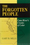MILLS, G.B. - The forgotten people. Cane River's creoles of color.