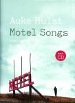 Hulst, Auke - Motel Songs. Inclusief CD