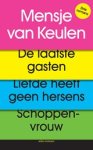 Mensje van Keulen - De laatste gasten, Liefde heeft geen hersens, Schoppenvrouw