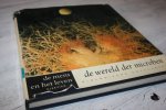Mulder, E.G. Prof.Dr.Ir. - De Wereld der Microben