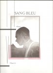 [BUECHI, Maxime - editor in chief] - Sang Bleu Issue III/IV. - As new with several loose inserts and CD.