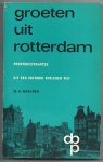 Wagener, W.A - Groeten uit Rotterdam  Prentbriefkaarten uit een voltooid verleden tijd