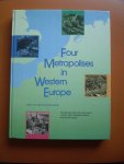 Van der Cammen, H, ed. - Four Metropolises in Western Europe