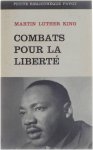 Martin Luther King - Combats pour la liberté