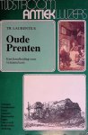 Laurentius, Th. - Oude prenten: een handleiding voor verzamelaars