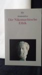 Aristoteles, - Die Nikomachische Ethik.