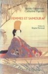 FUKUMOTO, HIDÉKO / PIGEAIRE, CATHERINE - Femmes et samouraï