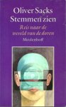 SACKS, OLIVER - Stemmen zien. Reis naar de wereld van de doven.