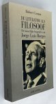 Lemm, Robert, - De literator als filosoof. De innerlijke biografie van Jorge Luis Borges Lemm, Robert, - De literator als filosoof. De innerlijke biografie van Jorge Luis Borges