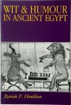 Patrick F. Houlihan - Wit & Humour in Ancient Egypt