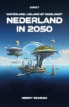 Henny Schram - Nederland in 2050