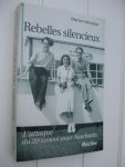 Schreiber, Marion - Rebelles silencieux. L'attaque du 20e convoi pour Auschwitz.