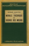 GURVITCH, G. - Morale théorique et science des moeurs. Leurs possibilités - leurs conditions.