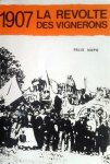 NAPO Felix - 1907: La révolte des vignerons NAPO Felix - 1907: La révolte des vignerons