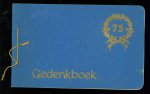 Onderlinge brandwaarborg maatschappij Varsseveld. - 75 jarig bestaan Onderlinge brandwaarborg maatschappij Varsseveld.