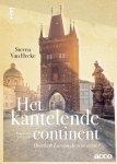Steven van Hecke - Het kantelende continent - Overleeft Europa de 21ste eeuw?