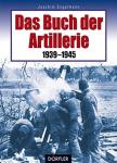 Müller, W - Das Buch der Artillerie 1939-1945