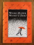 Arjan van den Bijgaart - Welke muziek maakt u ziek