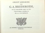 Brederode, G.A. - Groot Lied-boek. Naar de oorspronkelijke uitgave van 1622 Brederode, G.A. - Groot Lied-boek. Naar de oorspronkelijke uitgave van 1622