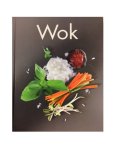 BSN culinair - Kookboek Wok - 160 pagina's met ruim 120 verrukkelijke, snelle en lichte recepten
