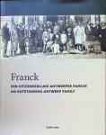 Erwin Joos - Franck  Een uitzonderlijke Antwerpse Familie  An outstanding Antwerp family