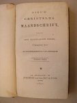 N.N. - Nieuw Christelijk Maandschrift voor den beschaafden stand. Uitgegeven door de Ringsvergadering van Amsterdam. Vijfde deel.