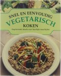 Bridgeen Deery Wendy Devenish - Snel en eenvoudig vegetarisch koken : inspirerende ideeën voor heerlijke maaltijden Bridgeen Deery Wendy Devenish - Snel en eenvoudig vegetarisch koken : inspirerende ideeën voor heerlijke maaltijden