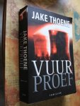 Thoene, Jake - Vuurproef