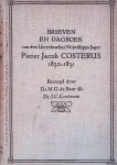 Boer, Dr. M.G. de & Dr. J.C. Costerus (bezorgd door) - Brieven en dagboek van den Utrechtschen Vrijwilligen Jager Pieter Jacob Costerus 1830-1831 *GESIGNEERD*