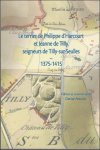 D. Angers (ed.); - terrier de Philippe de Harcourt et Jeanne de Tilly, seigneurs de Tilly-sur-Seulles (1375-1415),