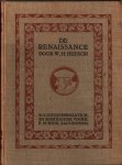 Hudson, W.H., bewerkt door J.W. van Rooijen - De Renaissance (1912)