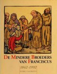 Dirk Laureys - De Mindere Broeders van Franciscus 1842 - 1992