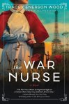 Tracey Enerson Wood - The War Nurse