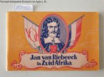 Kuhn, Pieter und Evert Werkman: - Jan van Riebeeck in Zuid-Afrika