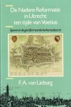 Lieburg, F.A. van - Lieburg, F.A. van-De Nadere Reformatie in Utrecht ten tijde van Voetius