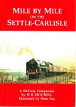 Mitchell, W.H. - Mile by Mile on the Settle-Carlisle Mitchell, W.H. - Mile by Mile on the Settle-Carlisle