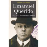 Toorn, Willem van - Emanuel Querido - 1871-1943 een leven met boeken
