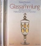 Rainer Rückert 26506 - Die Glassammlung des Bayerischen Nationalmuseums München
